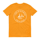 Life is slower™ | Short-Sleeve T-Shirt | Boat